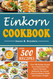 Einkorn Cookbook: Over 500 Healthy Recipes for a Gluten-Free Diet