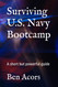 Surviving U.S. Navy Bootcamp: A short but powerful guide