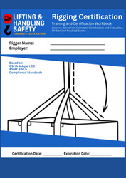 Rigging Certification Workbook: Based on OSHA Subpart CC and ASME