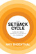 The Setback Cycle: How Defining Moments Can Move Us Forward