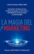 La Magia Del Marketing