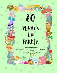 Planes en pareja: "Salimos de la rutina?" 80 Planes para parejas