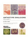 Anthotype Emulsions Volume 2