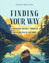 Finding Your Way: A 50 Lesson Journey Through the Storyline of the