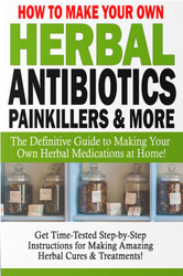 Herbal Antibiotics Painkillers & More