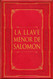 La Llave Menor de Salomon [Spanish Edition]
