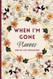 When I'm Gone Planner: My Final Wishes End of Life Organizer