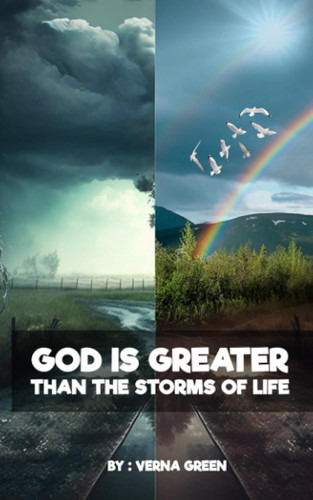 God Is Greater Than Storms in Life!