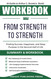 Workbook for From Strength to Strength: An Implementation Guide to