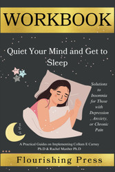Workbook for Quiet Your Mind and Get to Sleep