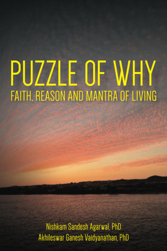 Puzzle of Why: Faith Reason and Mantra of Living