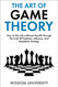 The Art Of Game Theory