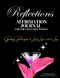 Reflections: Affirmation Journal for the Executive Woman