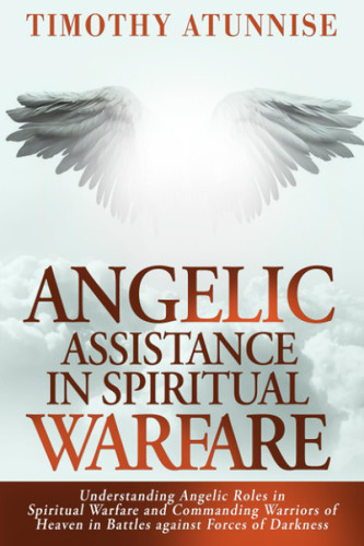 Angelic Assistance in Spiritual Warfare