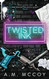 Twisted Ink: A Why Choose Romance