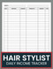 Hair Stylist Daily Income Tracker