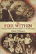 The Fire Within: A History of Women Wildland Firefighters in the