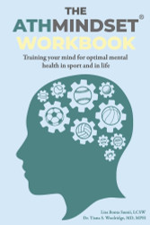 The AthMindset Workbook: Training Your Mind for Optimal Mental Health