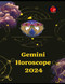 Gemini. Horoscope 2024