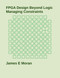 FPGA Design Beyond Logic: Managing Constraints
