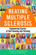 Beating Multiple Sclerosis: Empowering Stories of Self-Healing and