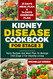Kidney Disease Diet Cookbook For Stage 3