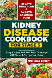 Kidney Disease Diet Cookbook For Stage 3