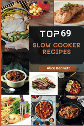 Top 69 Healthy High Protein Slow Cooker Recipes: Mouth-Watering