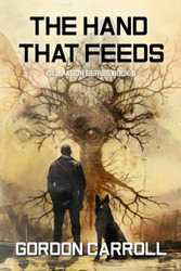 The Hand That Feeds: Gil Mason (A Gil Mason Novel)