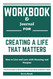 Workbook for Creating a Life That Matters