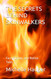 The Secrets Behind Skinwalkers: Fact Fiction and Native Tales