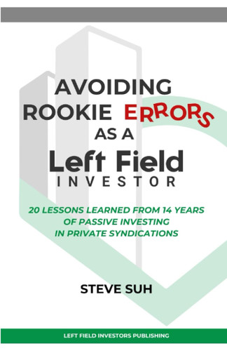 Avoiding Rookie Errors as a Left Field Investor