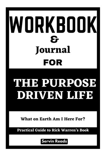 Workbook for The Purpose Driven Life