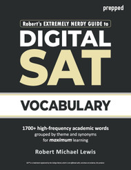 Robert's Extremely Nerdy Guide to Digital SAT Vocabulary