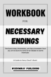 Workbook For Necessary Endings