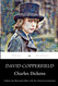 David Copperfield: Original 1850 Illustrated Edition with New