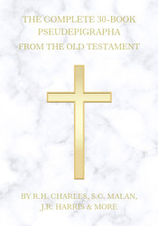 The Complete 30-Book Pseudepigrapha From the Old Testament