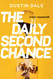 The Daily Second Chance: A God-Granted Gift