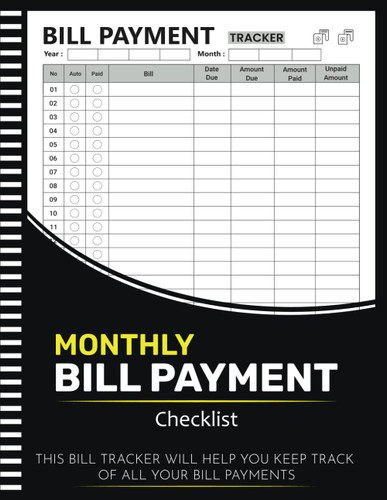 Bill Tracker Notebook: Monthly Bill Payment Checklist Planner For