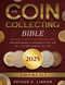 The Coin Collecting Bible