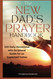 The New Dad's Prayer Handbook: 100 Daily Devotional with Scriptural