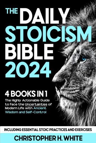 The Daily Stoicism Bible