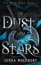 Of Dust and Stars (The Mist King)