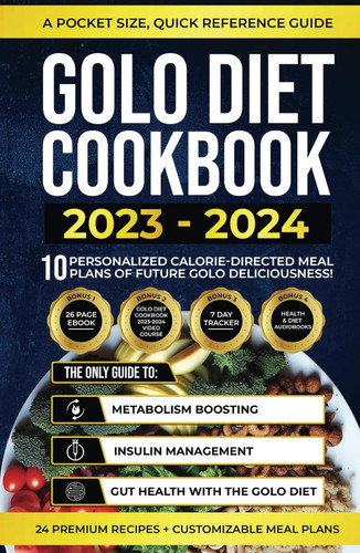 GOLO DIET COOKBOOK 2023-2024