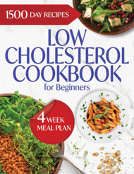 Low Cholesterol Cookbook for Beginners