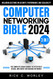 Computer Networking Bible