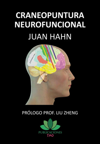Craneopuntura Neurofuncional (Spanish Edition)