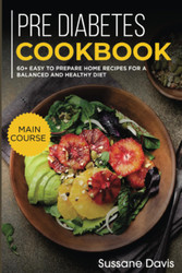 Pre-diabetes Cookbook