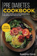 Pre-diabetes Cookbook