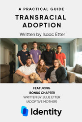 A Practical Guide: Transracial Adoption